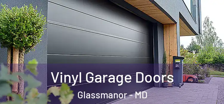  Vinyl Garage Doors Glassmanor - MD